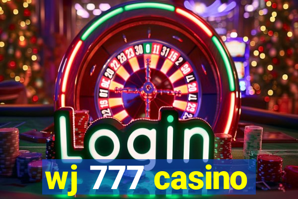 wj 777 casino